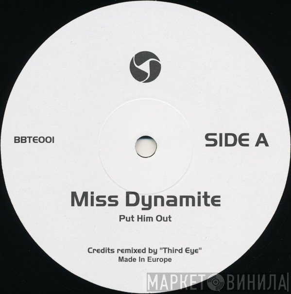 Ms. Dynamite - Put Him Out (Third Eye Remix)