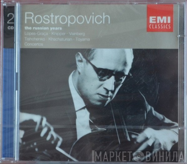 Mstislav Rostropovich - The Russian Years