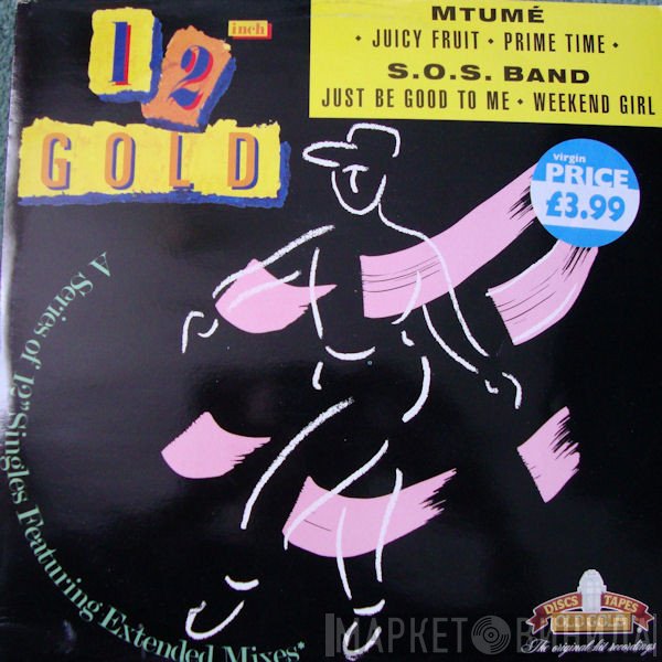 Mtume, The S.O.S. Band - Juicy Fruit / Just Be Good To Me