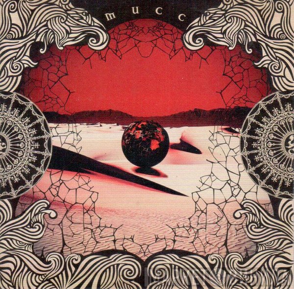 Mucc  - 球体