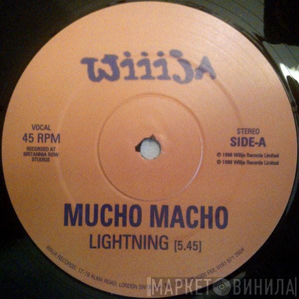 Mucho Macho - Lightning