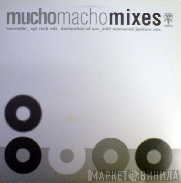 Mucho Macho - Mixes