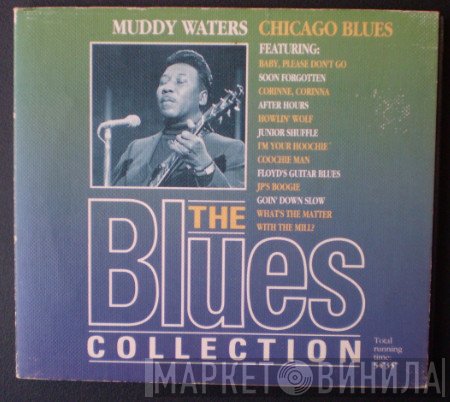 Muddy Waters - Chicago Blues