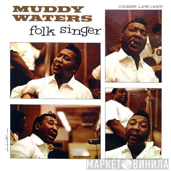 Muddy Waters  - Folk Singer