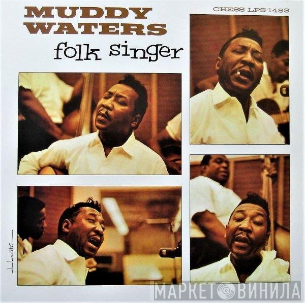 Muddy Waters  - Folk Singer