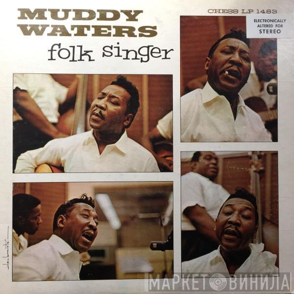 Muddy Waters  - Folk Singer