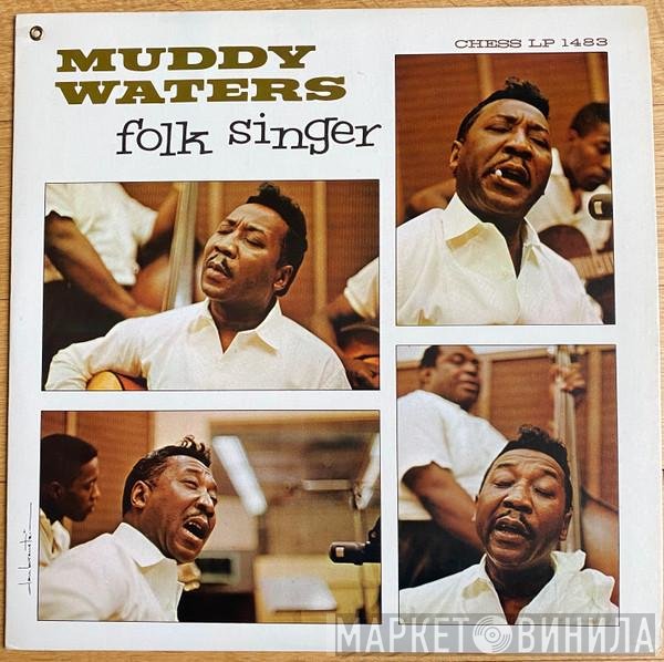 Muddy Waters  - Folk Singer