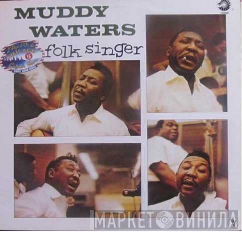 Muddy Waters  - Folk Singer