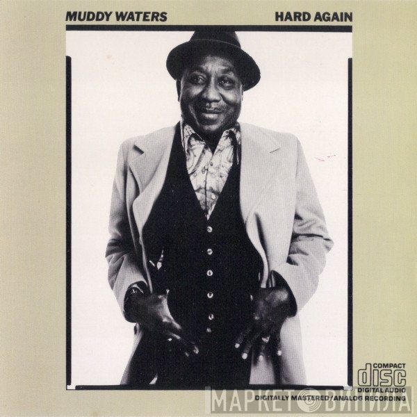 Muddy Waters  - Hard Again