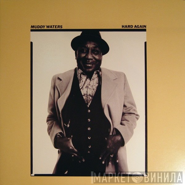 Muddy Waters  - Hard Again
