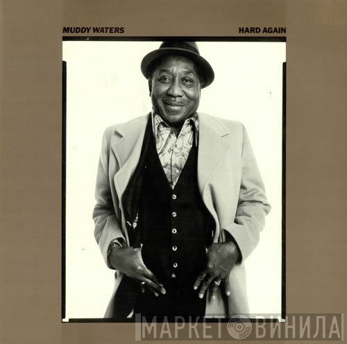 Muddy Waters - Hard Again
