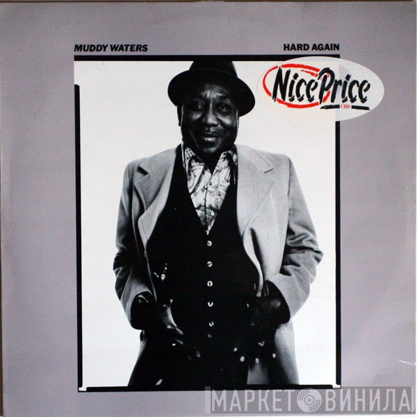 Muddy Waters  - Hard Again
