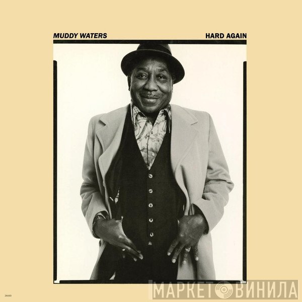 Muddy Waters - Hard Again