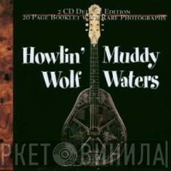 Muddy Waters, Howlin' Wolf  - The Gold Collection