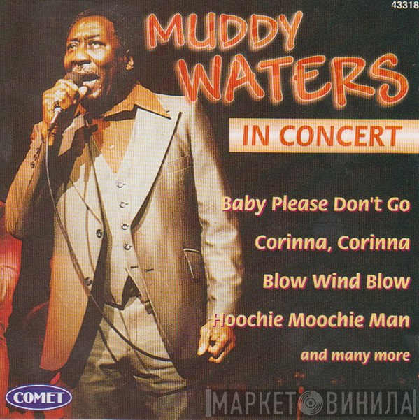 Muddy Waters  - In Concert