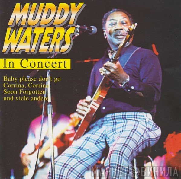 Muddy Waters  - In Concert