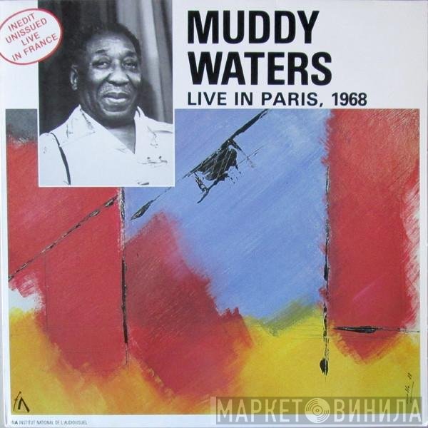 Muddy Waters  - Live In Paris, 1968