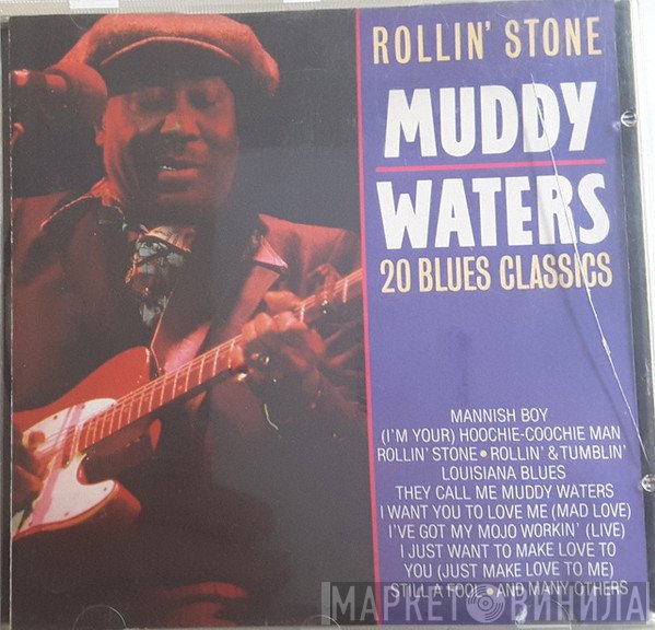 Muddy Waters  - Rollin' Stone