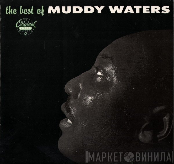 Muddy Waters - The Best Of Muddy Waters