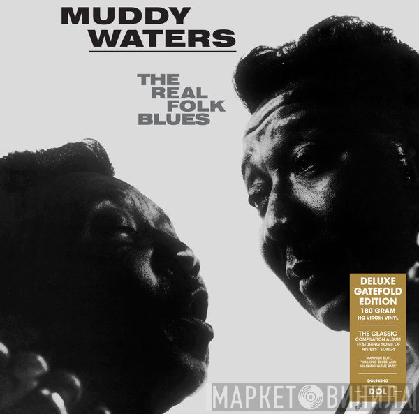 Muddy Waters - The Real Folk Blues