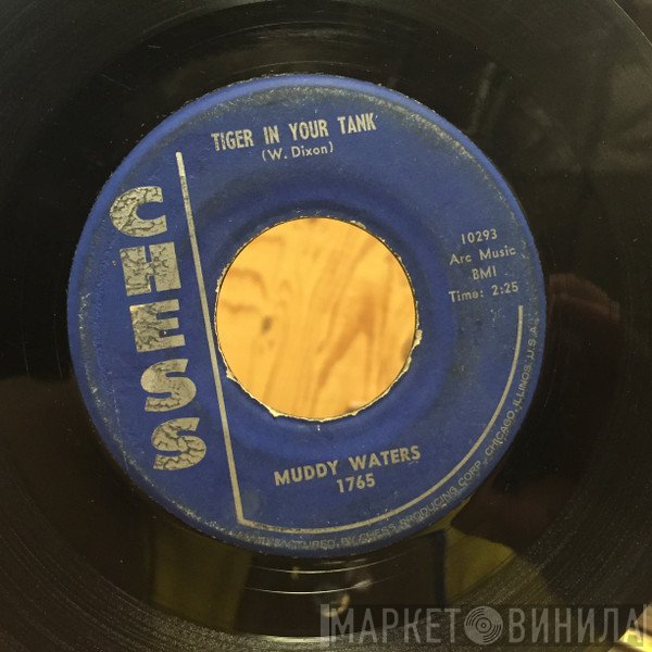 Muddy Waters  - Tiger In Your Tank