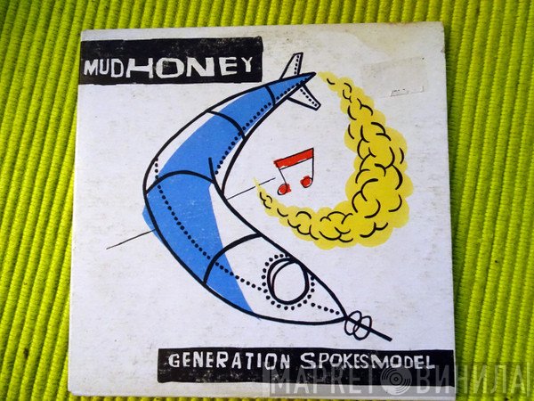 Mudhoney  - Generation Spokesmodel