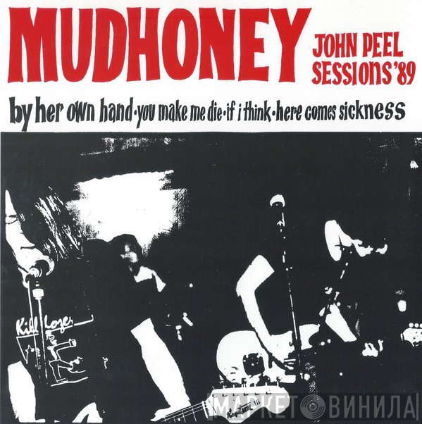 Mudhoney - John Peel Sessions '89