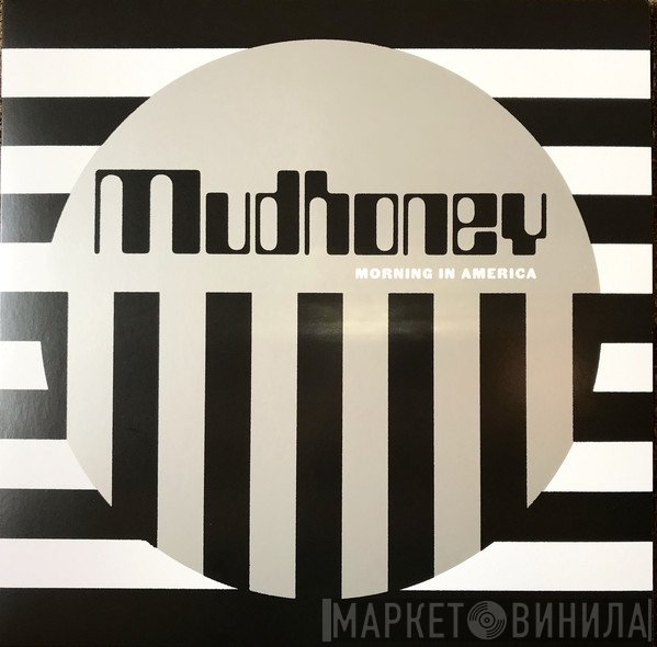 Mudhoney  - Morning In America