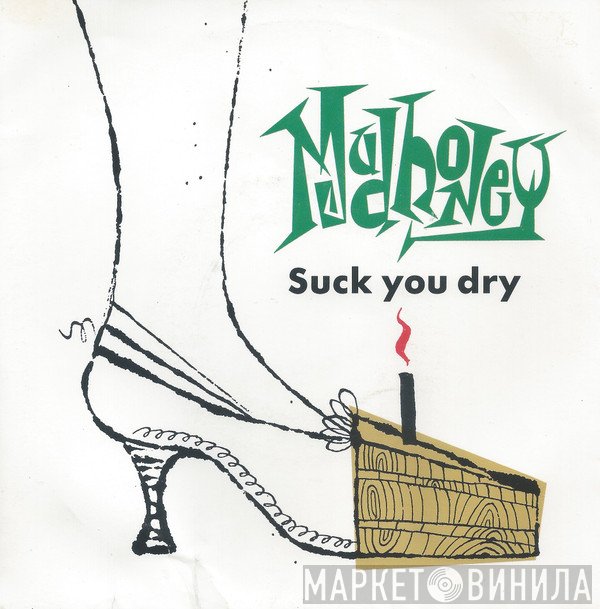Mudhoney  - Suck You Dry