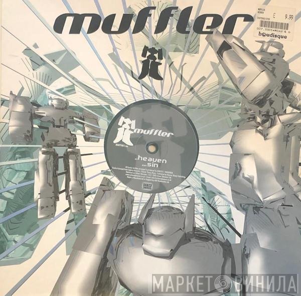 Muffler  - Heaven / Sin