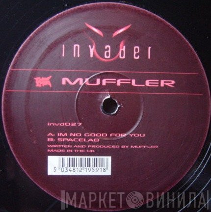 Muffler  - Im No Good For You / Spacelab