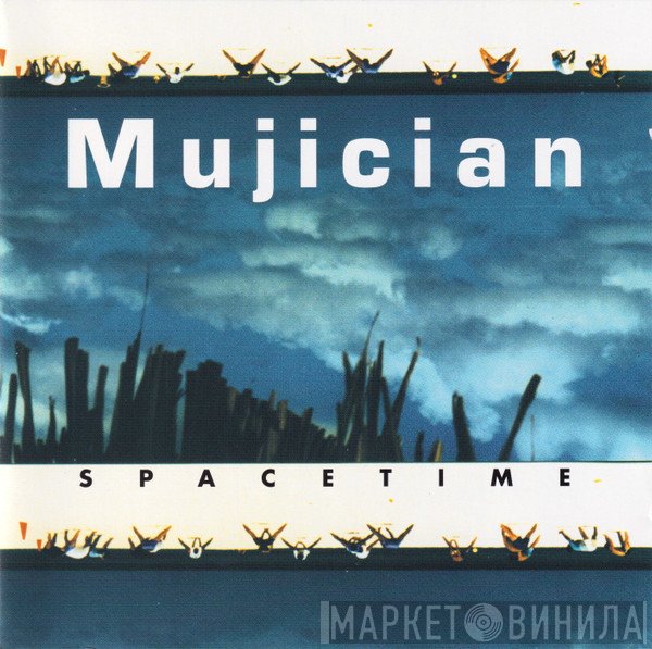 Mujician  - Spacetime