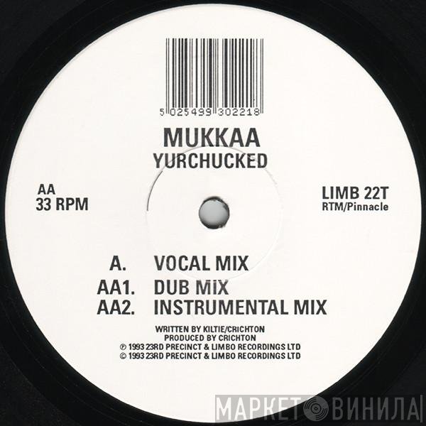Mukkaa - Yurchucked