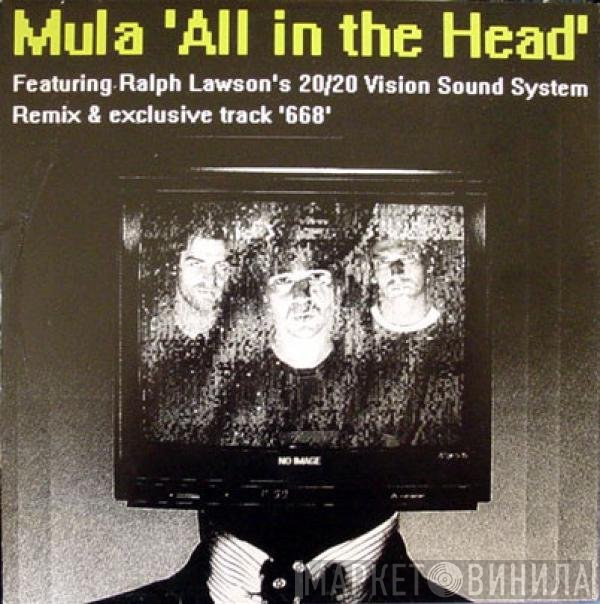 Mula  - All In The Head