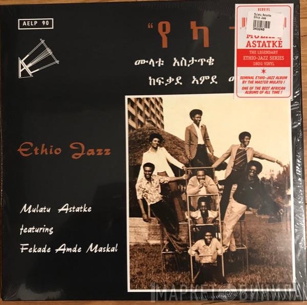 Mulatu Astatke, Fekade Amde Maskal - Ethio Jazz = የካተት