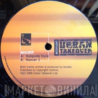 Mulder - Dubplate Style / Hoover 3