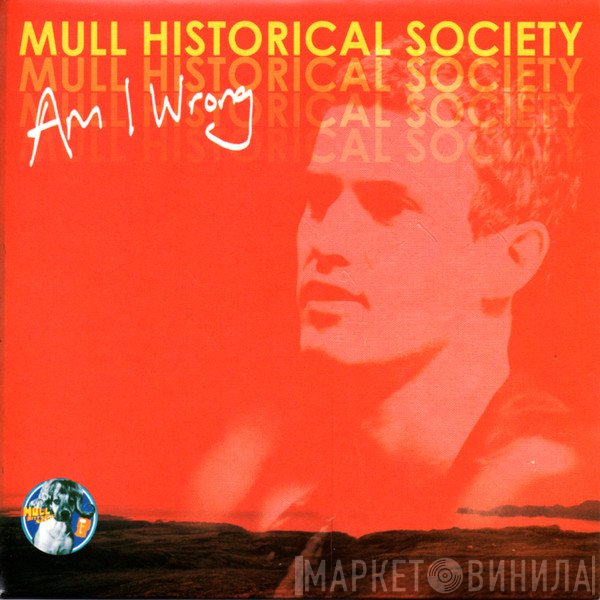 Mull Historical Society - Am I Wrong