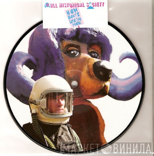 Mull Historical Society - How 'Bout I Love You More