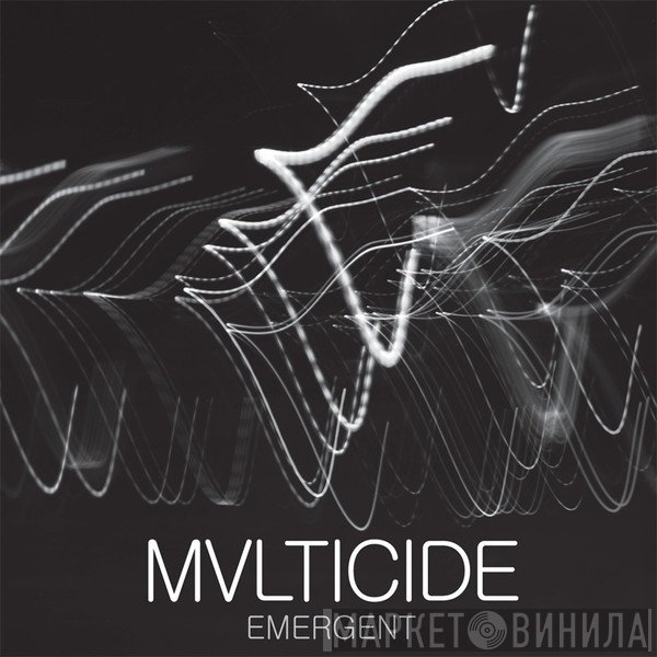 Multicide  - Emergent