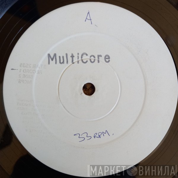 Multicore - The Underground Ravers EP