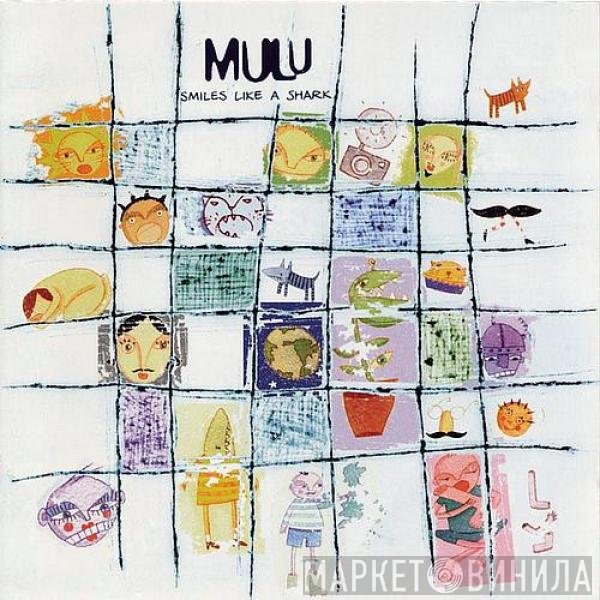 Mulu - Smiles Like A Shark