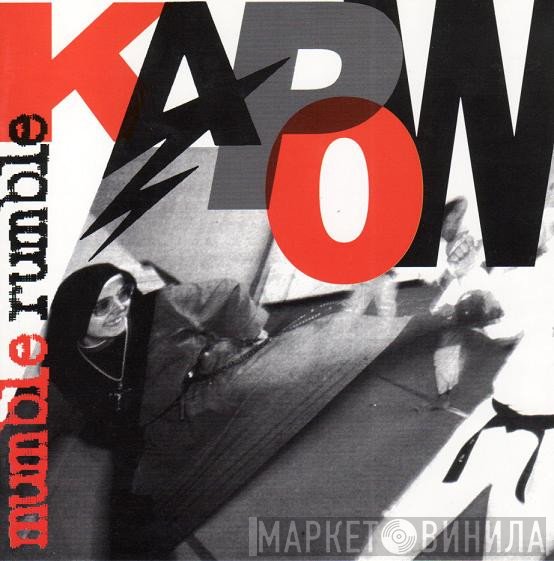 Mumble Rumble  - Kapow
