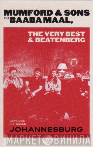 Mumford & Sons, Baaba Maal, The Very Best, Beatenberg - Johannesburg