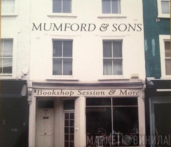 Mumford & Sons  - Bookshop Session & More