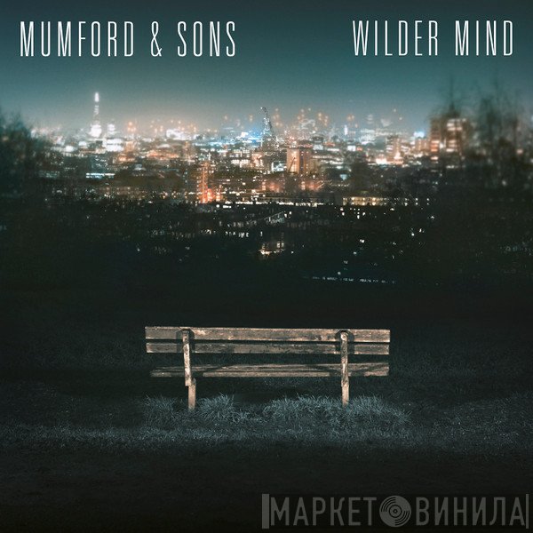 Mumford & Sons  - Wilder Mind