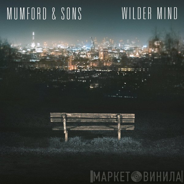 Mumford & Sons  - Wilder Mind