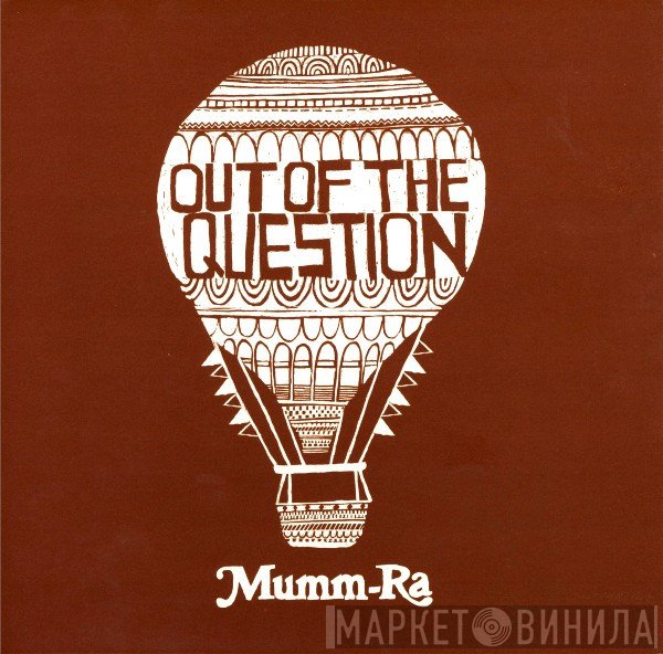 Mumm-Ra - Out Of The Question