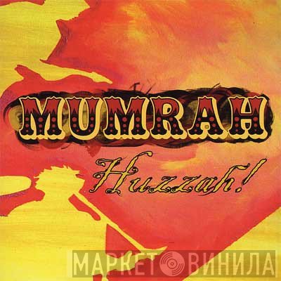 Mumrah - Huzzah!