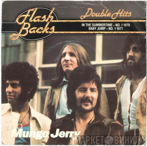 Mungo Jerry  - In The Summertime / Baby Jump