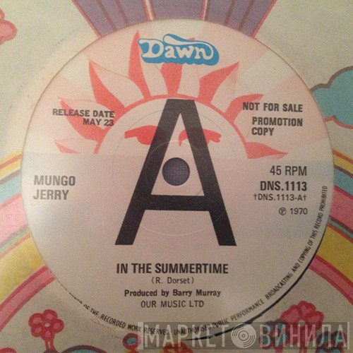 Mungo Jerry  - In The Summertime / She Rowed